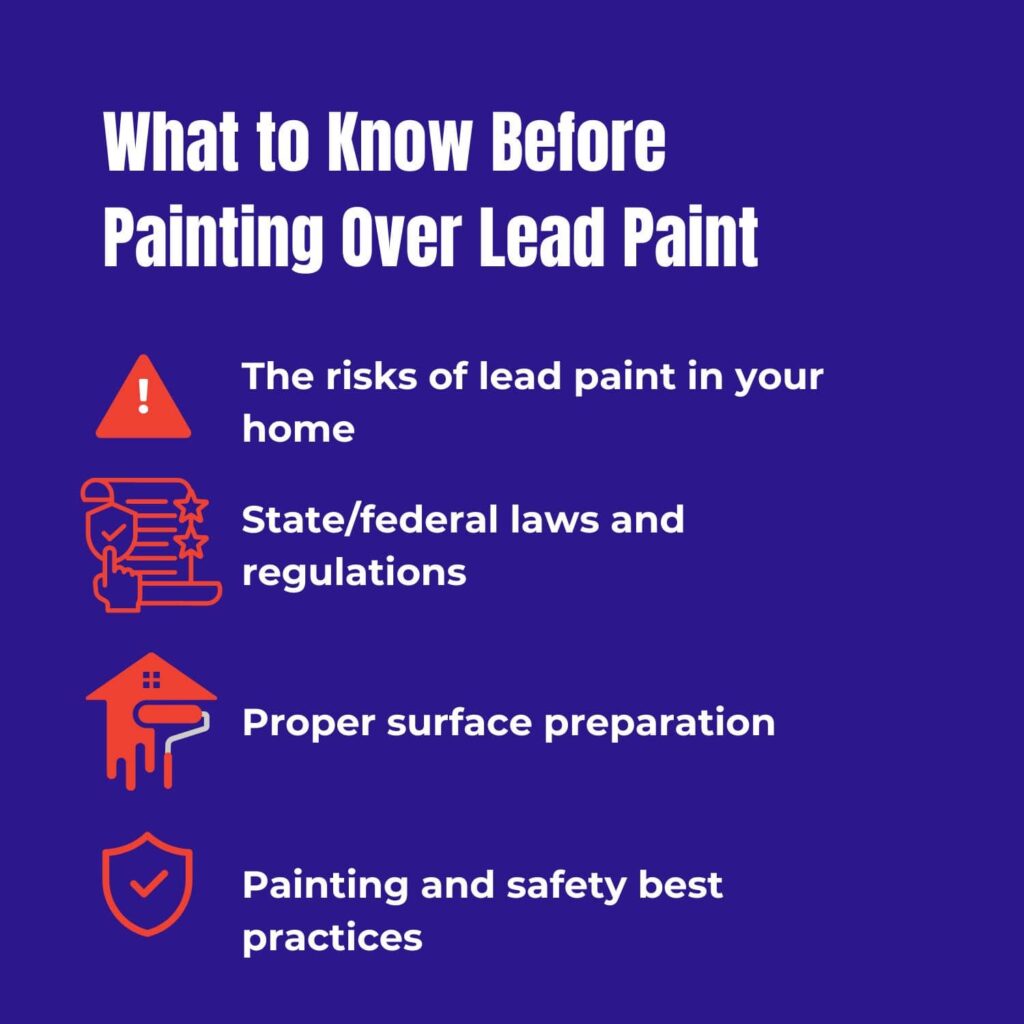 What to know before painting over lead paint. 