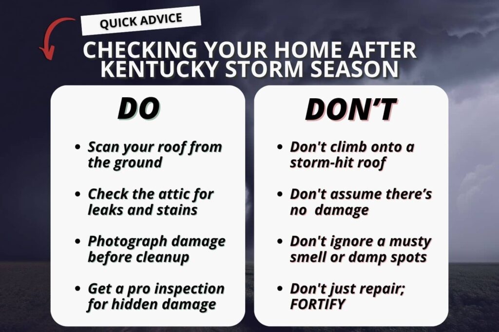 Do and don't checklist for checking your Kentucky home after storm season, including roof, attic, and professional inspection tips